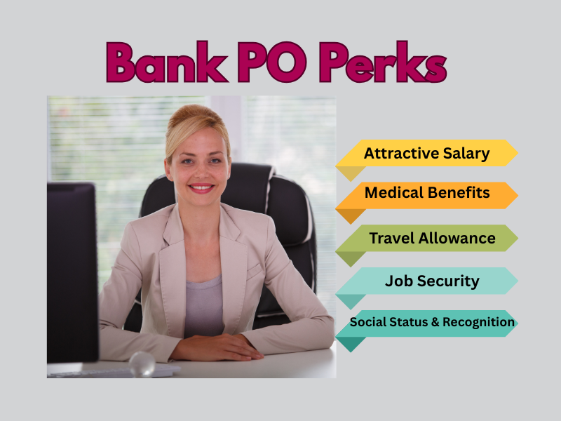 IBPS PO Perks